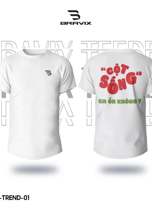 Áo Thun In Theo Yêu Cầu BRAVIX – Mẫu "Cột Sống Em Ổn Không"