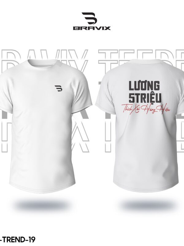 Áo Thun In Theo Yêu Cầu BRAVIX – Mẫu “Lương Triệu – Thích Xài Hàng Hiệu”