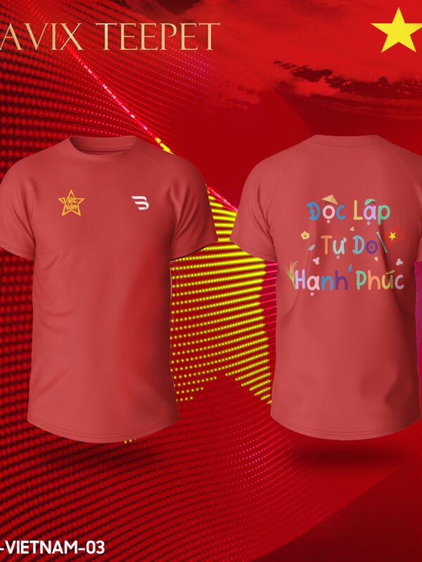 Áo Thun In Theo Yêu Cầu BRAVIX – Mẫu “Độc Lập – Tự Do – Hạnh Phúc”